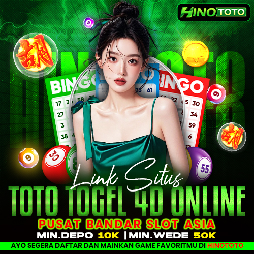 HINOTOTO | Link Situs Toto Togel 4D Online Dan Pusat Bandar Slot Asia