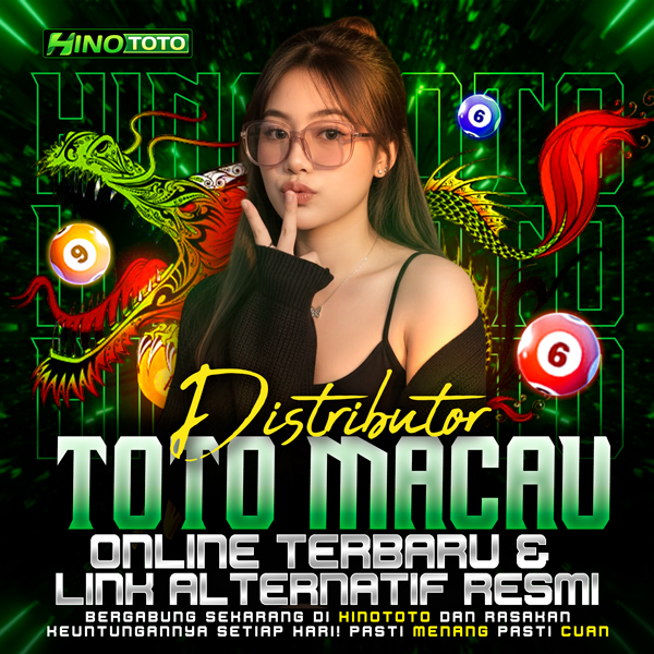 HINOTOTO | Distributor Toto Macau Online Terbaru & Link Alternatif Resmi