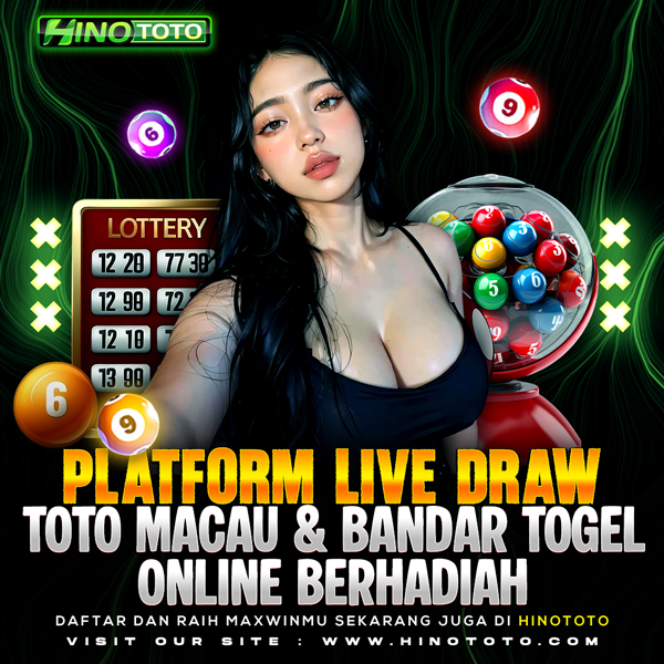 HINOTOTO | Platform Live Draw Toto Macau & Bandar Togel Online Berhadiah